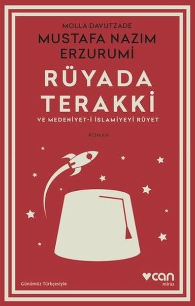Rüyada Terakki ve Medeniyet - i İslamiyeyi Rüye...