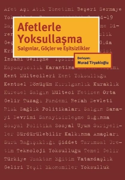 Afetlerle Yoksullaşma: Salgınlar - Göçler ve Eşitsizlikler