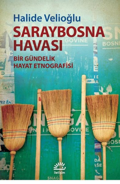 Saraybosna Havası - Bir Gündelik Hayat Etnografisi