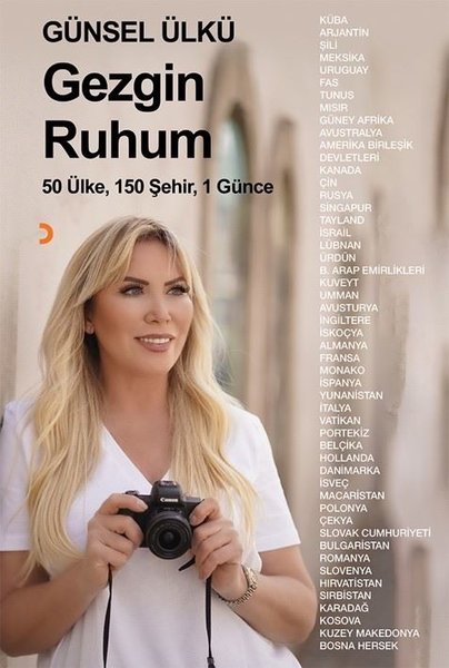 Gezgin Ruhum: 50 Ülke-50 Şehir - 1 Günce