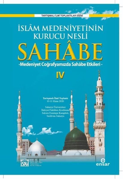 İslam Medeniyetinin Kurucu Nesli - Sahabe 4