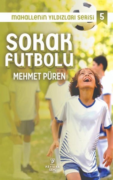 Sokak Futbolu - Mahallenin Yıldızları Serisi 5