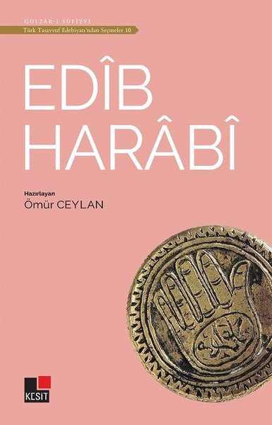 Edib Harabi - Türk Tasavvuf Edebiyatından Seçmeler 10