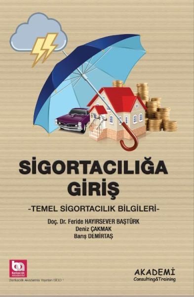 Sigortacılığa Giriş - Temel Sigortacılık Bilgileri