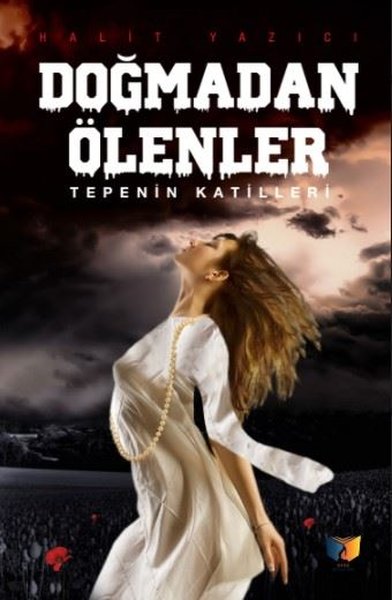 Doğmadan Ölenler - Tepenin Katilleri