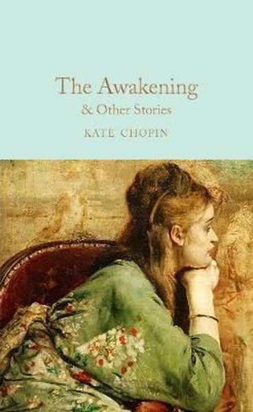 The awakening and other stories Illustrated