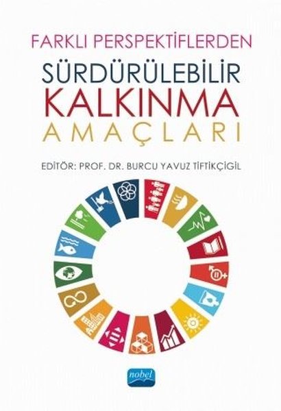 Farklı Perspektiflerden Sürdürülebilir Kalkınma Amaçları