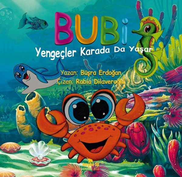 Bubi - Yengeçler Karada da Yaşar