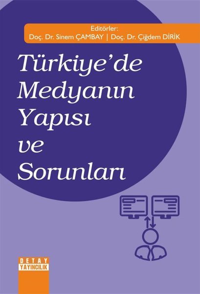 Türkiye'de Medyanın Yapısı ve Sorunları