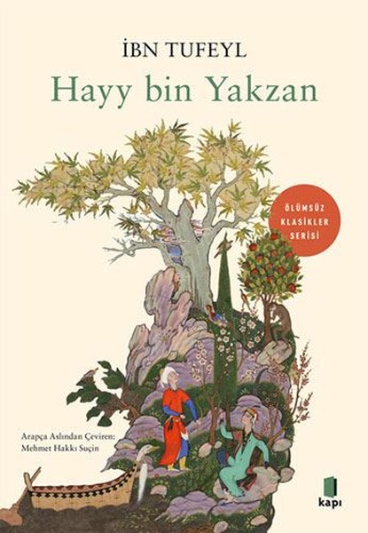 Hayy bin Yakzan - Ölümsüz Klasikler Serisi