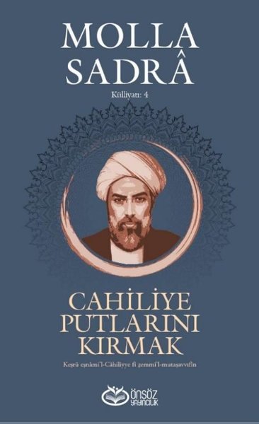 Cahiliye Putlarını Kırmak