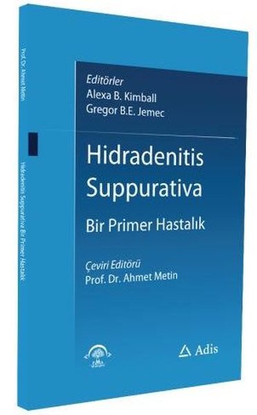 Hidradenitis Suppurativa - Bir Primer Hastalık