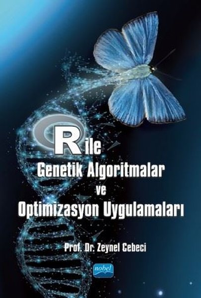 R ile Genetik Algoritmalar ve Optimizasyon Uygulamaları