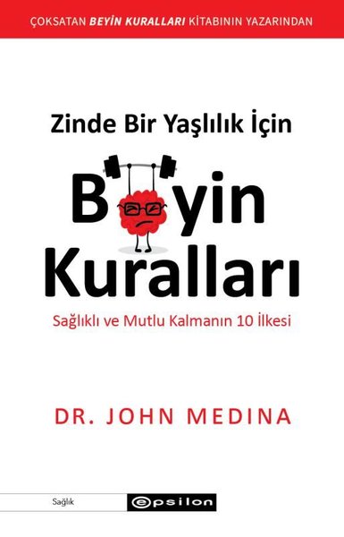 Zinde Bir Yaşlılık için Beyin Kuralları