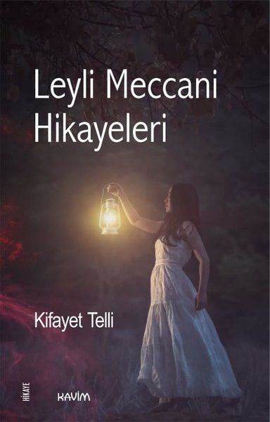 Leyli Meccani Hikayeleri