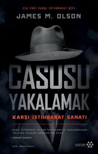 Casusu Yakalamak - Karşı İstihbarat Sanatı