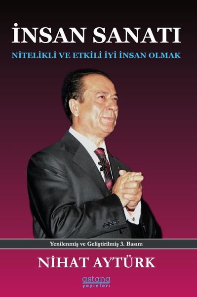 İnsan Sanatı - Nitelikli ve İyi İnsan Olmak