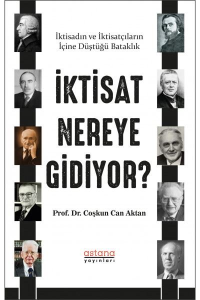 İktisat Nereye Gidiyor?