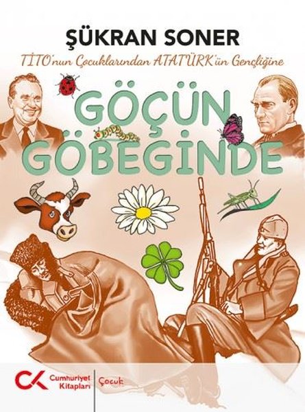 Tito'nun Çocuklarından Atatürk'ün Gençliğine Göçün Göbeğinde