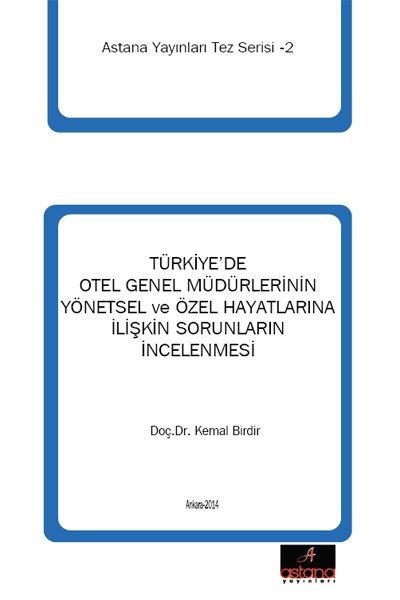 Türkiye'de Otel Genel Müdürlerinin Yönetsel ve ...