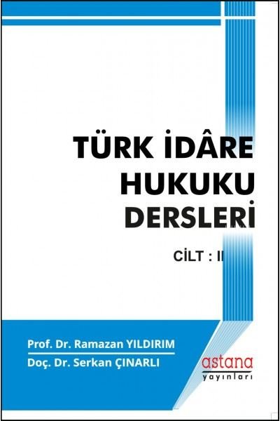 Türk İdare Hukuku Dersleri - Cilt 2