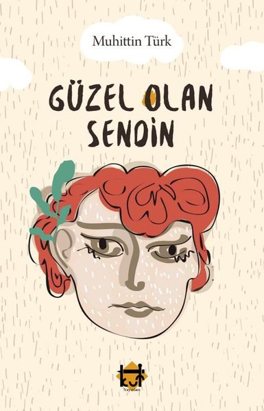 Güzel Olan Sendin