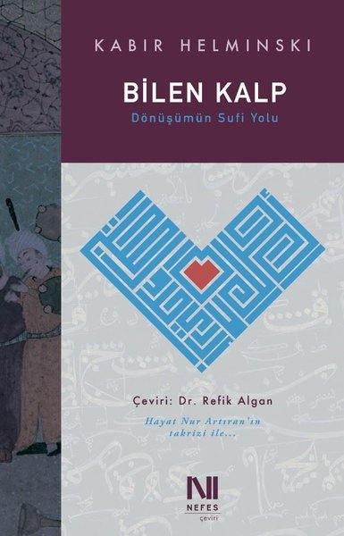 Bilen Kalp - Dönüşümün Sufi Yolu