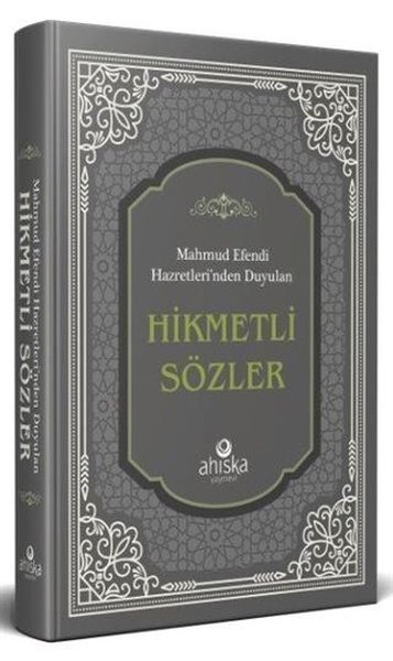 Mahmud Efendi Hazretleri'nden Duyulan Hikmetli ...