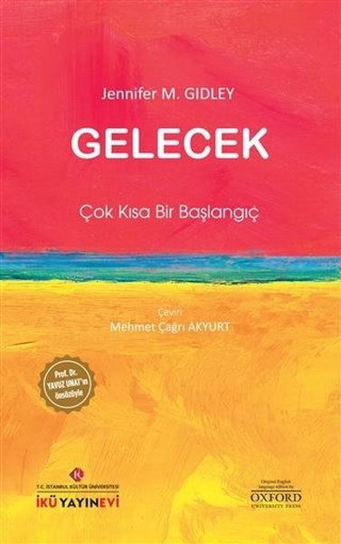 Gelecek: Çok Kısa Bir Başlangıç