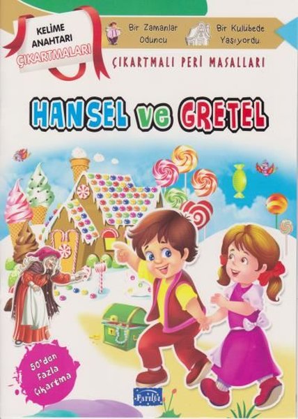 Hansel ve Gretel - Çıkartmalı Peri Masalları