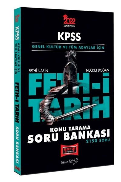 2022 KPSS Genel Kültür ve Tüm Adaylar İçin Fethi Tarih 2150 Soru Konu Tarama Soru Bankası