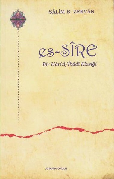 Es-Sire Bir Harici - İbadi Klasiği