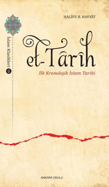 Et-Tarih İlk Kronolojik İslam Tarihi