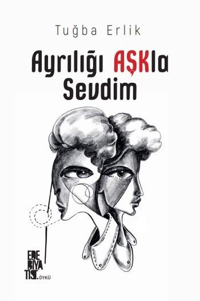 Ayrılığı Aşkla Sevdim