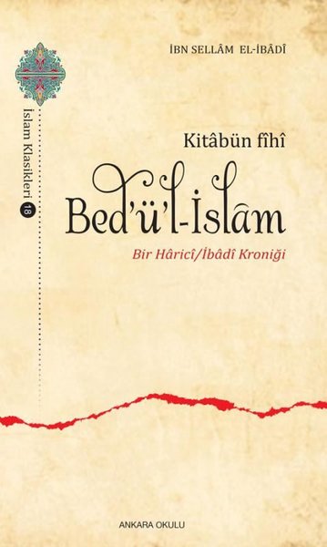 Kitabün fihi Bed'ü'l-İslam - Bir Harici İbadi Kroniği