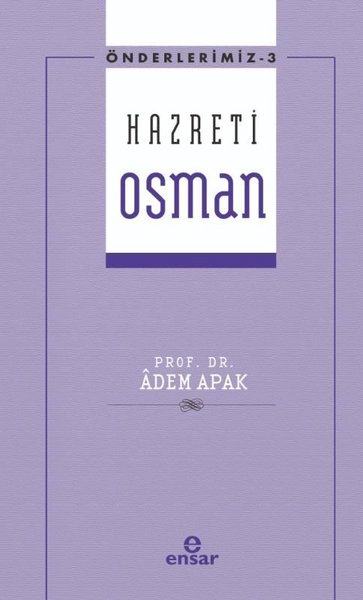 Hazreti Osman - Önderlerimiz 3