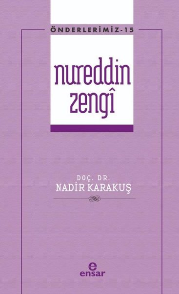 Nureddin Zengi - Önderlerimiz 15