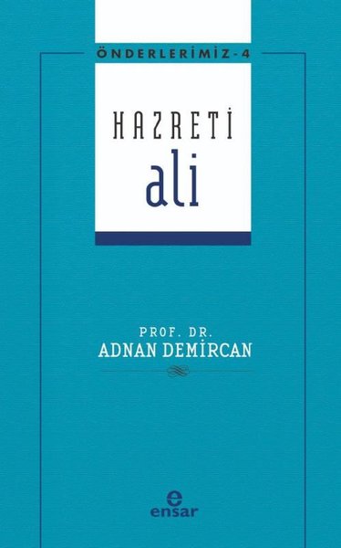 Hazreti Ali - Önderlerimiz 4