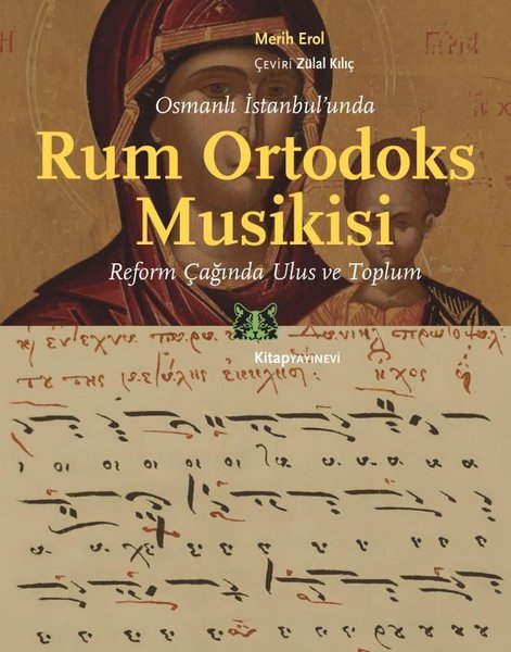 Osmanlı İstanbul'unda Rum Ortodoks Musikisi - R...
