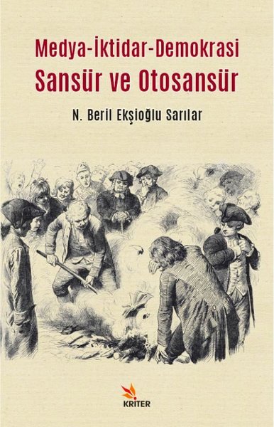 Medya - İktidar - Demokrasi Sansür ve Otosansür