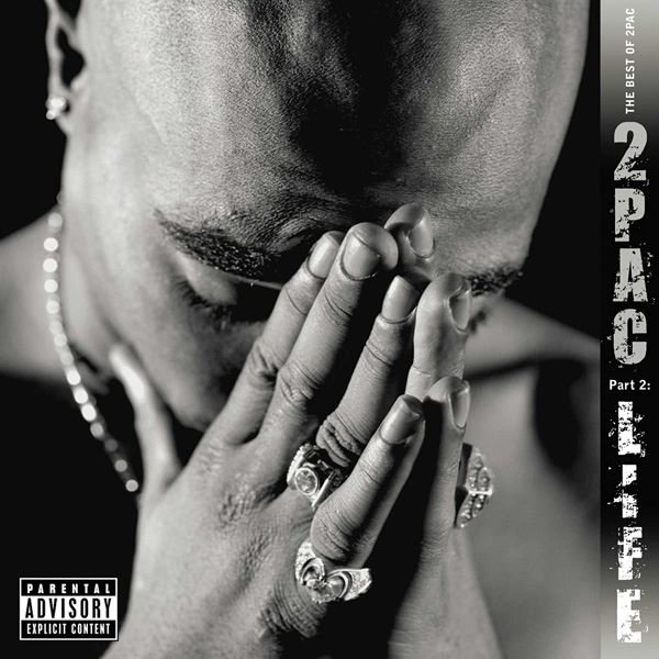 2pac The Best Of 2Pac  Part 2: Life Plak