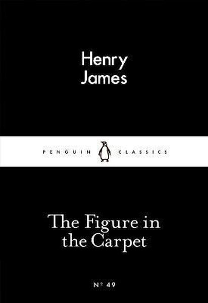 The Figure in the Carpet (Penguin Little Black ...