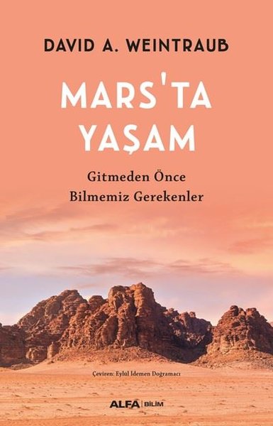 Mars'ta Yaşam - Gitmeden Önce Bilmemiz Gereken