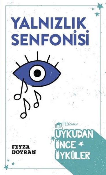 Yalnızlık Senfonisi - Uykudan Önce Öyküler