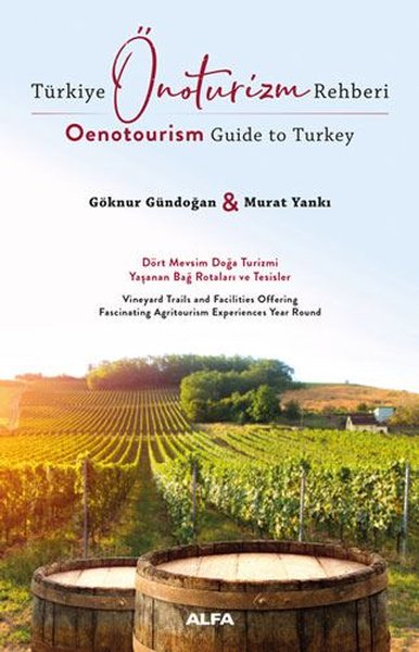 Türkiye Önoturizm Rehberi - Oenotourism Guide to Turkey