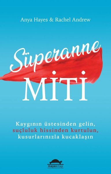 Süperanne Miti