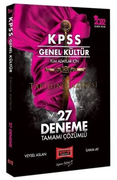 2022 KPSS Genel Kültür Tüm Adaylar İçin Tarihin Hazinesi Tamamı Çözümlü 27 Deneme Sınavı