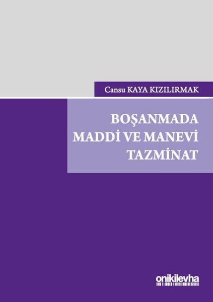 Boşanmada Maddi ve Manevi Tazminat