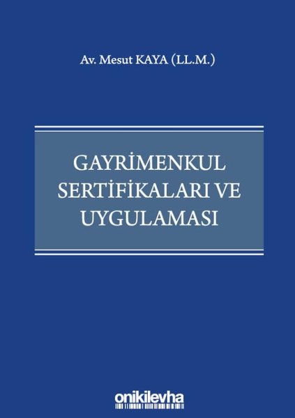 Gayrimenkul Sertifikaları ve Uygulaması