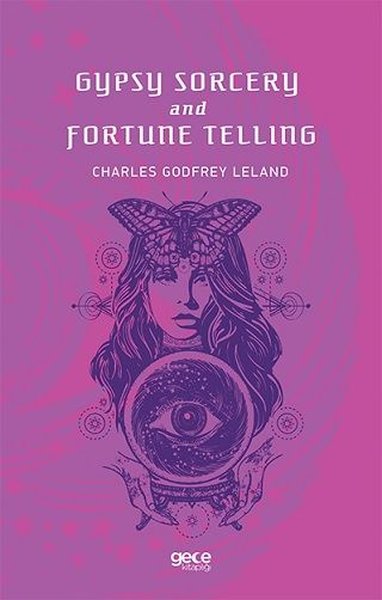 Gypsy Sorcery And  Fortune Tellıng